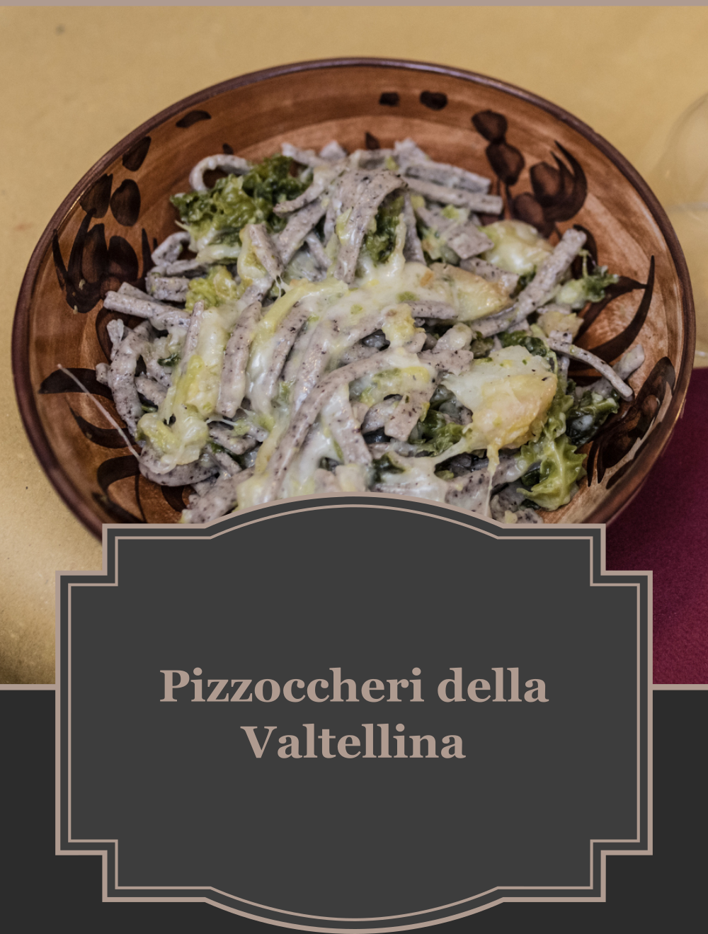 pizzoccheri della valtellina