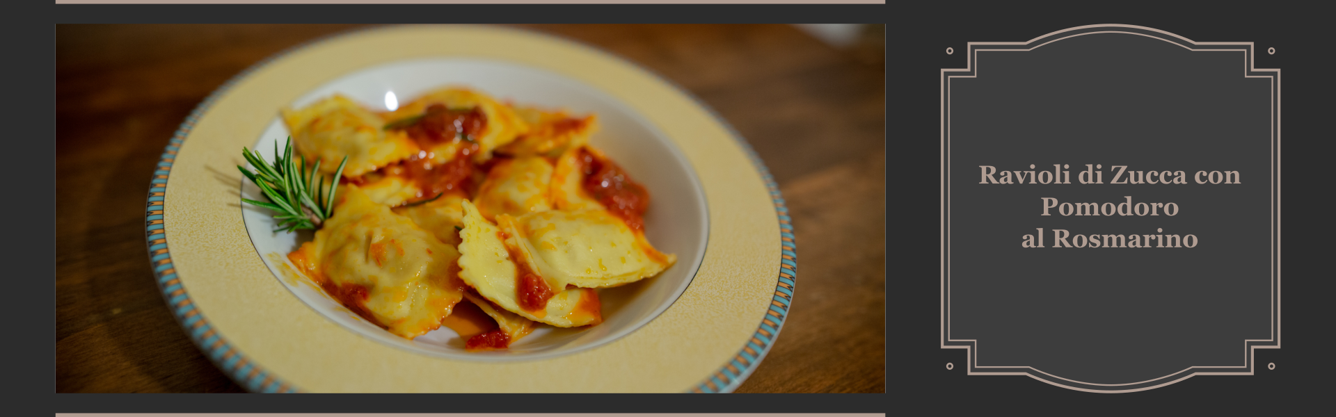 ravioli di zucca con pomodoro al rosmarino