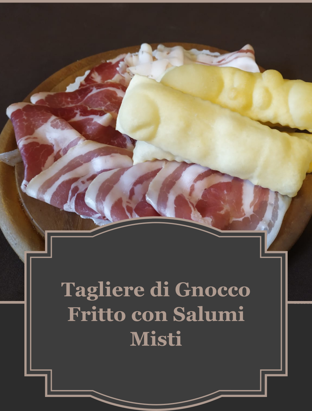 tagliere di gnocco fritto con salumi misti